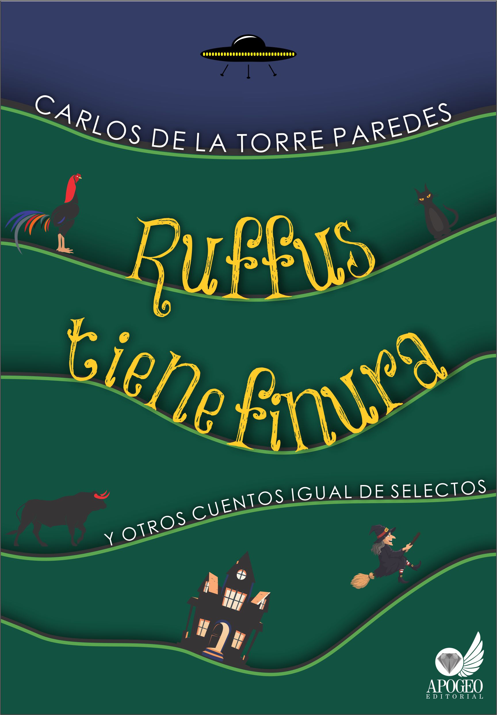 Portada tapa Ruffus tiene finura y otros cuentos igual de selectos